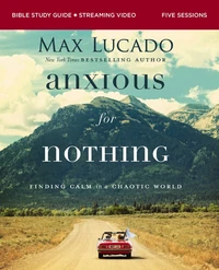 Cover of Anxious for Nothing Bible Study Guide plus Streaming Video, Updated Edition