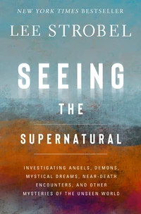 Cover of Seeing the Supernatural