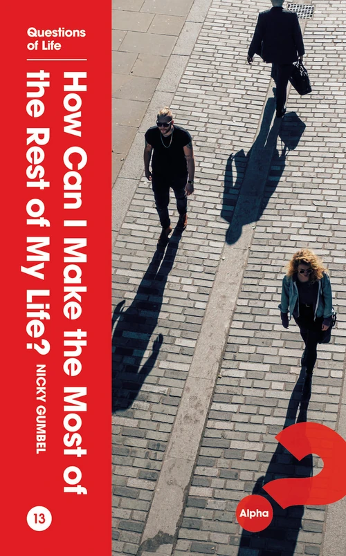 Cover of How Can I Make the Most of the Rest of My Life?