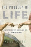 Cover of The Problem of Life
