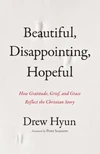 Cover of Beautiful, Disappointing, Hopeful