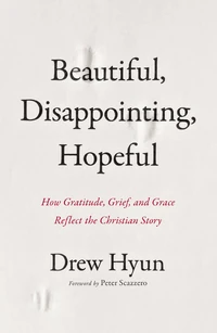Cover of Beautiful, Disappointing, Hopeful
