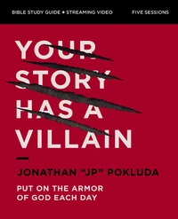 Cover of Your Story Has a Villain Bible Study Guide plus Streaming Video