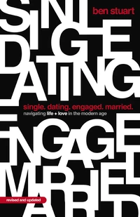Cover of Single, Dating, Engaged, Married