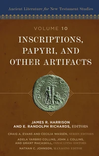 Cover of Inscriptions, Papyri, and Other Artifacts