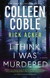 Cover of I Think I Was Murdered