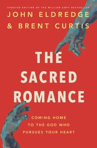 Cover of The Sacred Romance Revised and Updated Edition