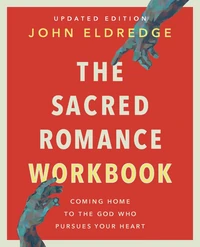 Cover of The Sacred Romance Workbook, Updated Edition