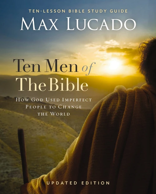 Cover of Ten Men of the Bible Updated Edition