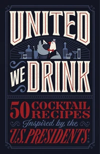 Cover of United We Drink