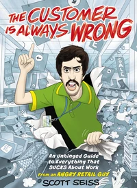 Cover of The Customer Is Always Wrong