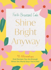 Cover of Shine Bright Anyway