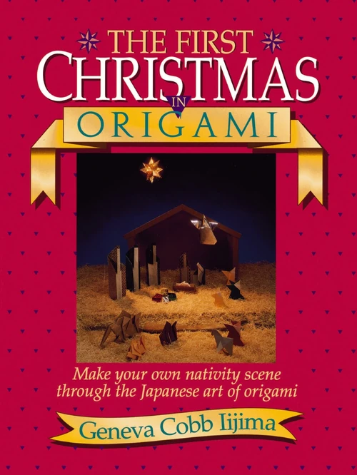 Cover of First Christmas in Origami