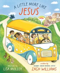 Cover of A Little More Like Jesus