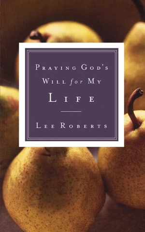 Cover of Praying God's Will for My Life