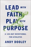 Cover of Lead with Faith, Play with Purpose
