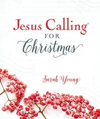 Cover of Jesus Calling for Christmas, Padded Hardcover, with Full Scriptures