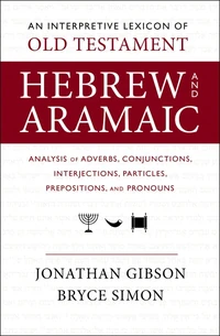 Cover of An Interpretive Lexicon of Old Testament Hebrew and Aramaic