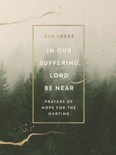 Cover of In Our Suffering, Lord Be Near