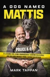 Cover of A Dog Named Mattis