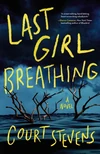 Cover of Last Girl Breathing
