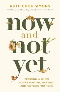 Cover of Now and Not Yet