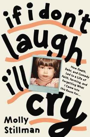 Cover of If I Don't Laugh, I'll Cry