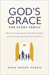 Cover of God's Grace for Every Family