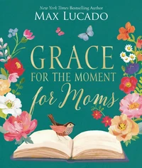 Cover of Grace for the Moment for Moms