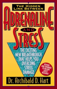 Cover of Adrenaline and Stress (Rev)