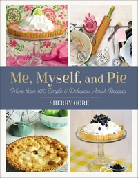 Cover of Me, Myself, and Pie