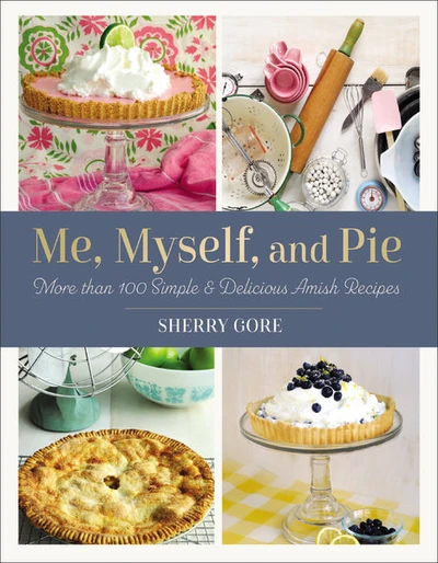 Cover of Me, Myself, and Pie