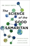 Cover of The Science of the Good Samaritan