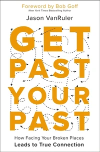 Cover of Get Past Your Past