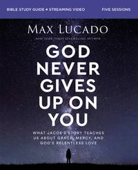 Cover of God Never Gives Up on You Bible Study Guide plus Streaming Video