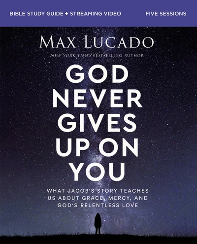 Cover of God Never Gives Up on You Bible Study Guide plus Streaming Video