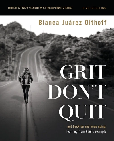 Cover of Grit Don't Quit Bible Study Guide plus Streaming Video