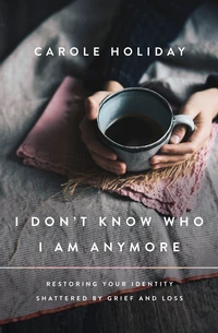 Cover of I Don't Know Who I Am Anymore