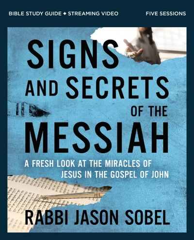 Cover of Signs and Secrets of the Messiah Bible Study Guide plus Streaming Video