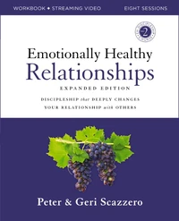 Cover of Emotionally Healthy Relationships Expanded Edition Workbook plus Streaming Video