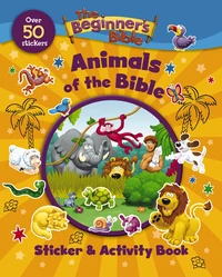 Cover of The Beginner's Bible Animals of the Bible Sticker and Activity Book