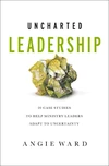 Cover of Uncharted Leadership