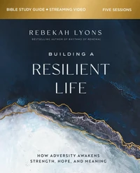 Cover of Building a Resilient Life Bible Study Guide plus Streaming Video