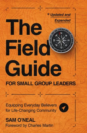 Cover of The Field Guide for Small Group Leaders