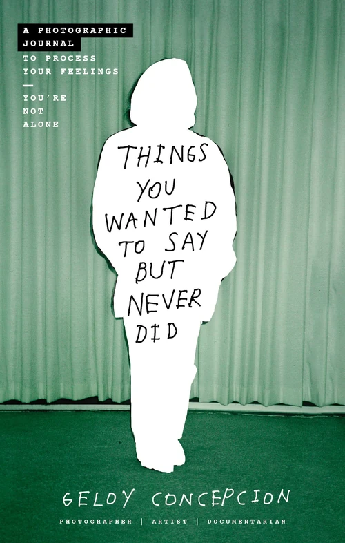 Cover of Things You Wanted to Say But Never Did