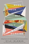Cover of When Your Way Isn't Working