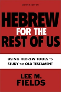 Cover of Hebrew for the Rest of Us, Second Edition