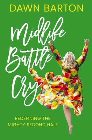 Cover of Midlife Battle Cry