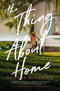 Cover of The Thing About Home