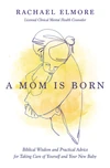 Cover of A Mom Is Born